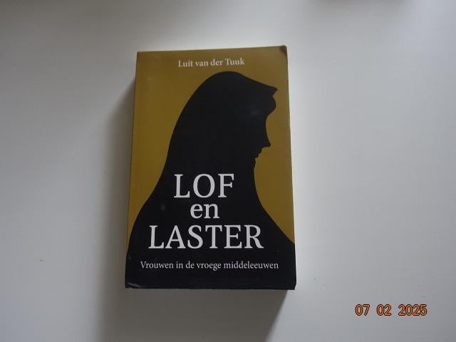 Lof en Laster.....Luit van der Tuuk, Boeken, Ophalen, 14e eeuw of eerder, Gelezen