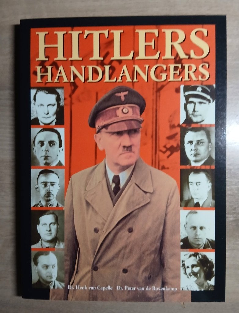 Hitlers Handlangers., Boeken, Tweede Wereldoorlog, Dr. Henk van Capelle en Dr. Peter van de Bovenkamp, Ophalen of Verzenden, Zo goed als nieuw