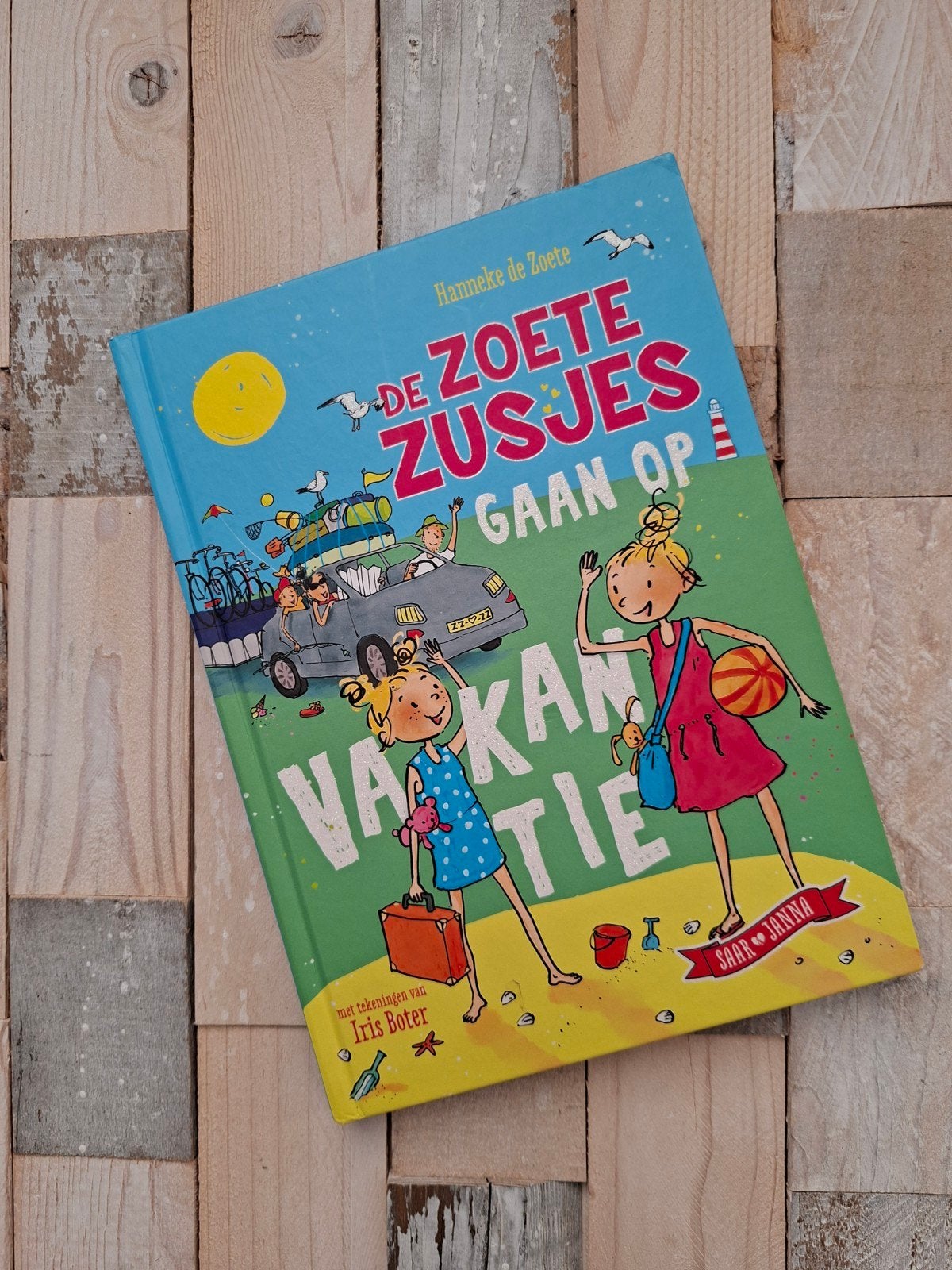 De zoete zusjes gaan op vakantie, Ophalen of Verzenden, Gelezen, Hanneke de Zoete & Iris Boter, Fictie algemeen