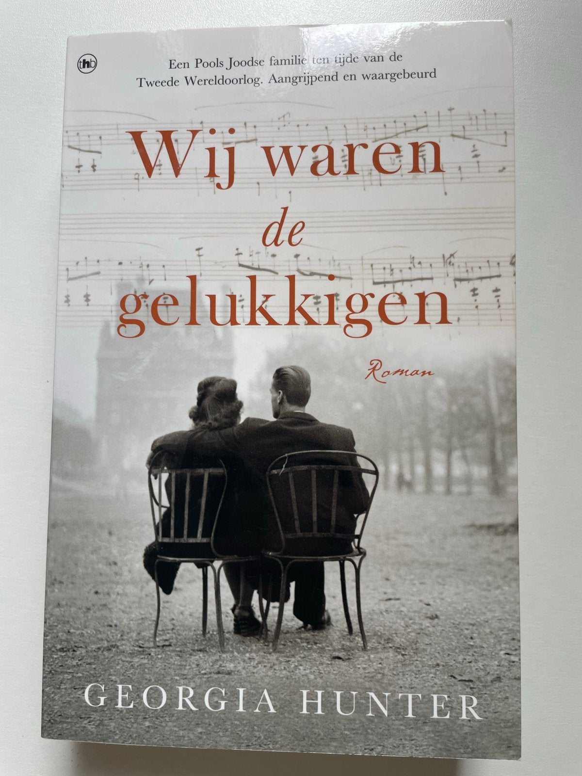 Wij waren de gelukkigen - Georgia Hunter (Roman), Boeken, Ophalen of Verzenden, Nieuw, Europa overig