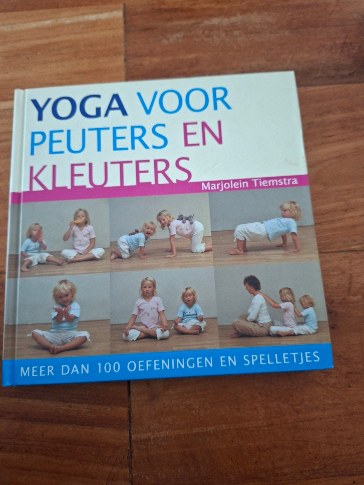 Yoga voor peuters en kleuters, Ophalen of Verzenden, Opvoeding tot 6 jaar