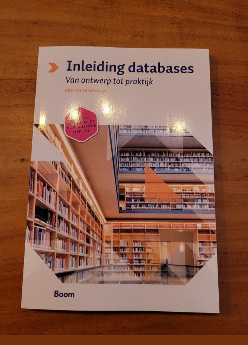 Inleiding databases: Van ontwerp tot praktijk, Ben Groenendijk, Zo goed als nieuw, Beta, HBO