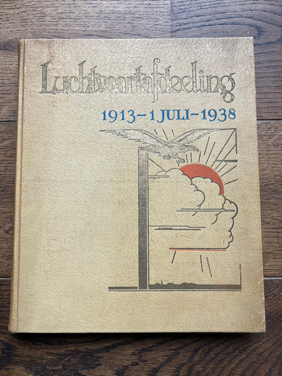 Gedenkboek luchtvaartafdeeling 1913-1938 LVA mobilisatie, Verzenden, Nederland, Boek of Tijdschrift