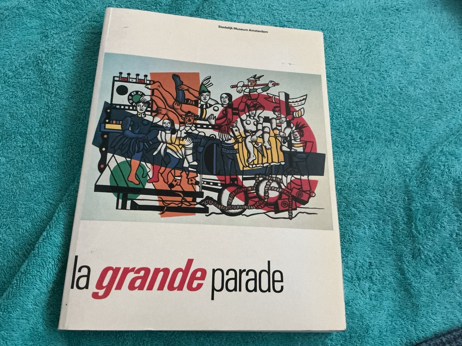 La Grande Parade - Stedelijk Museum Amsterdam, Ophalen of Verzenden, Gelezen, Schilder- en Tekenkunst
