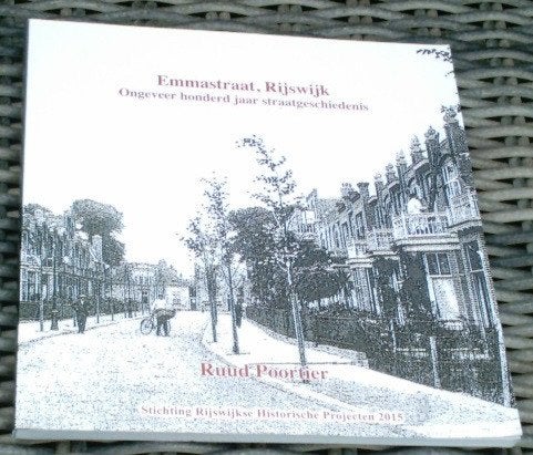 Emmastraat, Rijswijk. Ruud Poortier. ISBN 9789078689270, Ophalen of Verzenden, Zo goed als nieuw