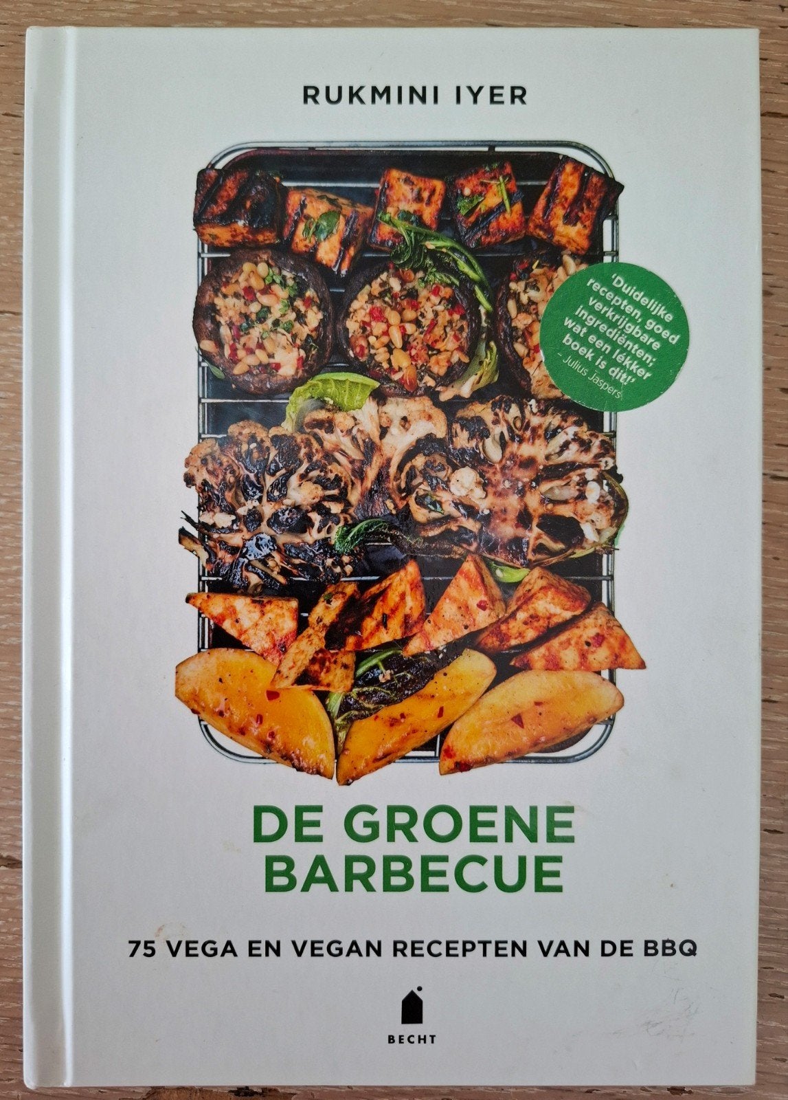 De Groene Barbecue: 75 Vega en Vegan Recepten van de BBQ, Voorgerechten en Soepen, Vegetarisch, Rukmini Iyer, Ophalen of Verzenden