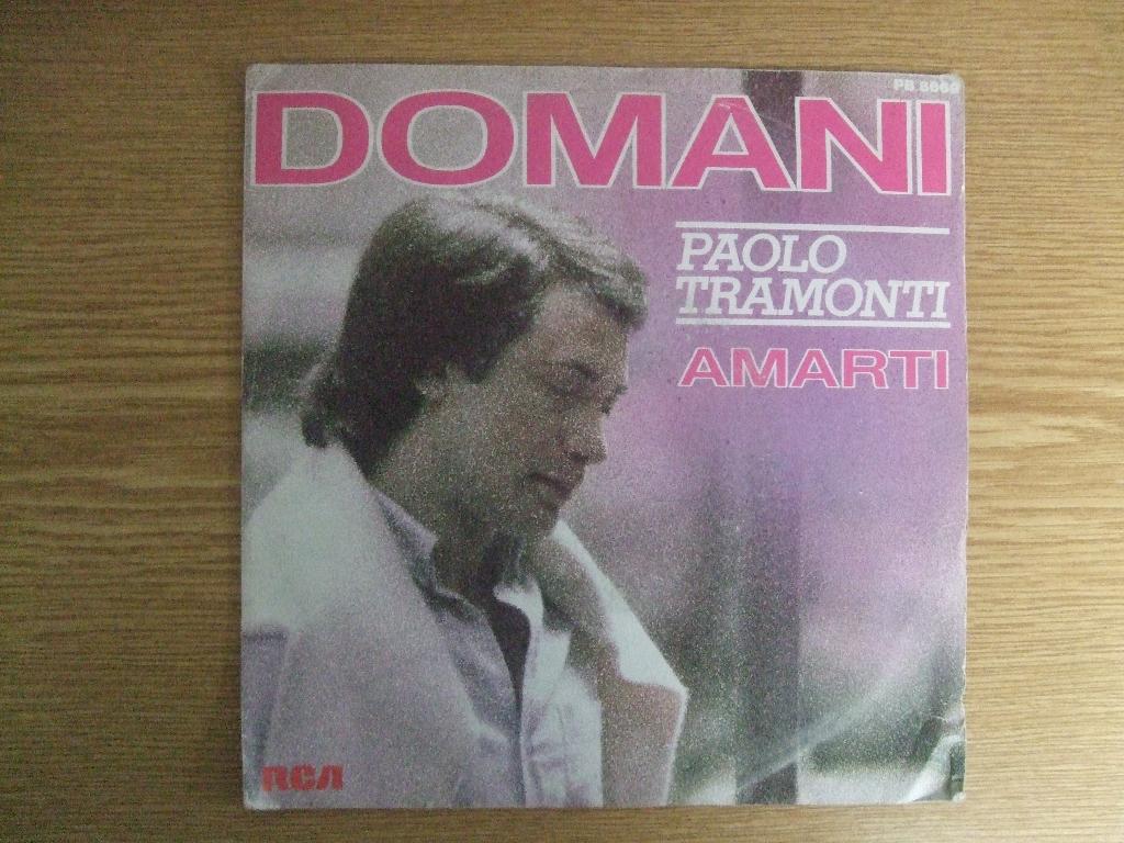 PAOLO TRAMONTI     DOMANI / A MARTI, 7 inch, Ophalen of Verzenden, Zo goed als nieuw, Pop