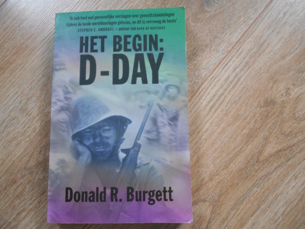 Donald R. Burgett Het begin: D-Day, Boeken, Ophalen of Verzenden, Tweede Wereldoorlog, Zo goed als nieuw, Overige onderwerpen