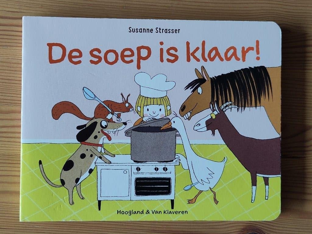 De soep is klaar!, 3 tot 4 jaar, Ophalen of Verzenden, Zo goed als nieuw, Susanne Strasser