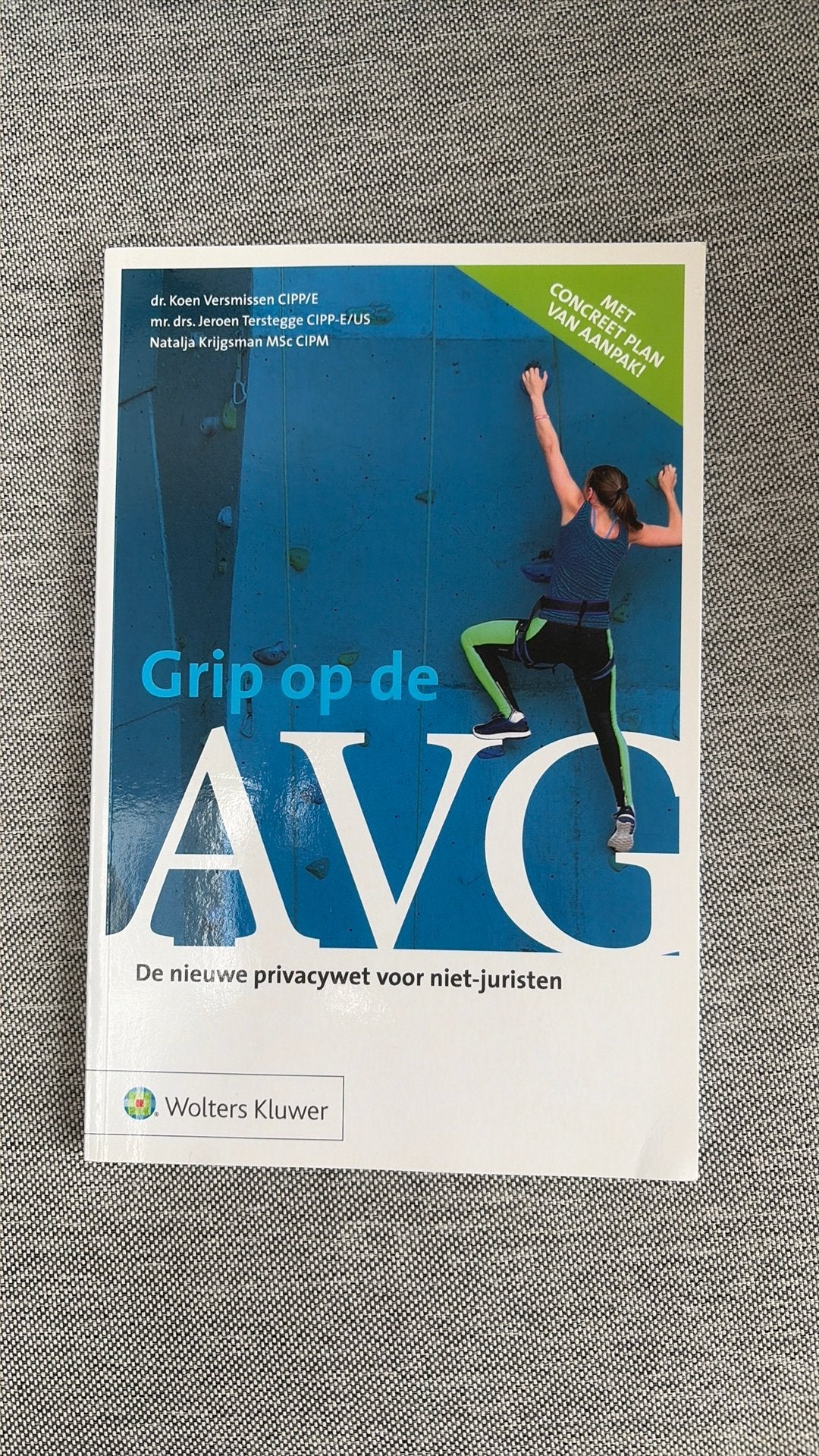 Grip op de AVG - Natalja Krijgsman 9789013139204, Sociale wetenschap, Ophalen of Verzenden, Zo goed als nieuw, Natalja Krijgsman; Jeroen Terstegge; Koen Versmissen