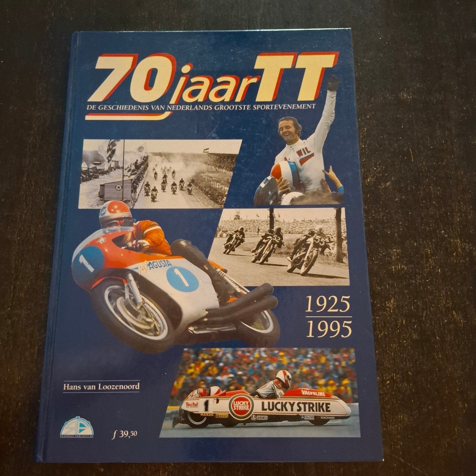 Boek 70 jaar TT 1925-1995, Ophalen of Verzenden, Gelezen, Hans van Loozenoord, Lopen en Fietsen