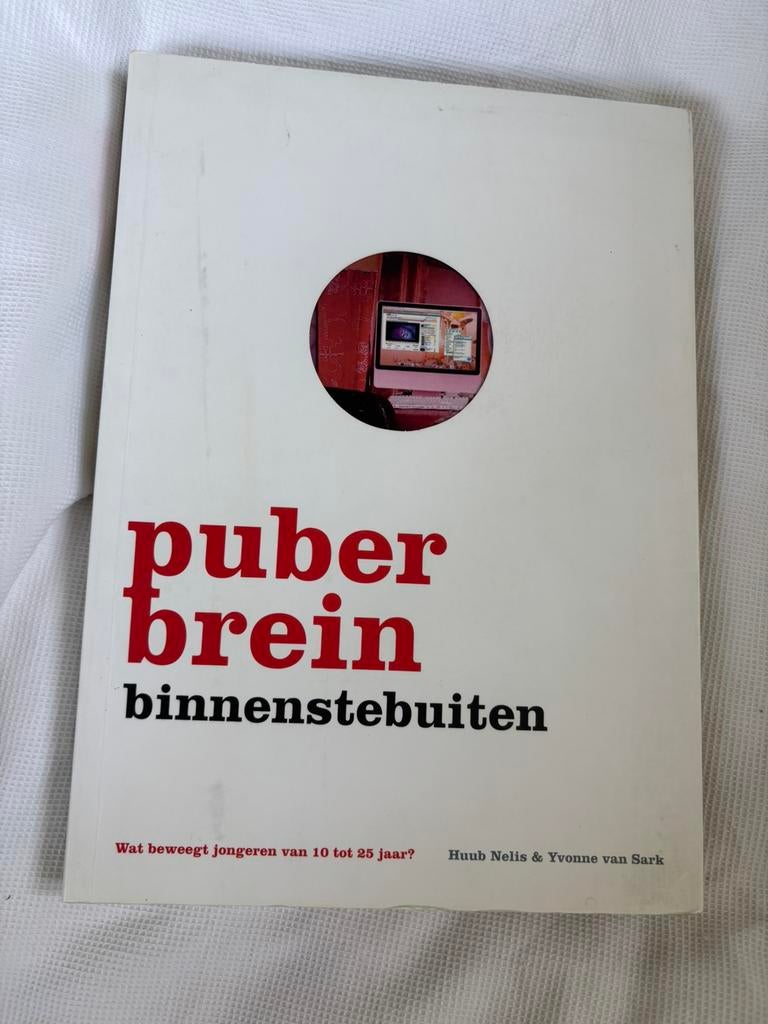 Yvonne van Sark - Puberbrein binnenstebuiten, Yvonne van Sark; Huub Nelis, Sociale wetenschap, Ophalen of Verzenden, Zo goed als nieuw