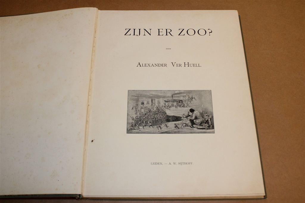 Zijn Er Zoo? [1899] — Alexander Ver Huell — Tekeningen, Ophalen of Verzenden, Gelezen
