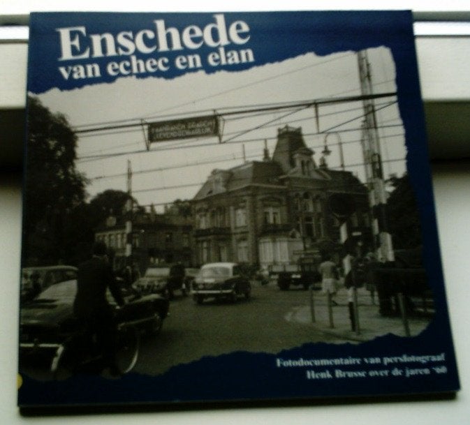 Enschede van echec en elan(Henk Brusse, ISBN 9070162660)., Ophalen of Verzenden, Zo goed als nieuw