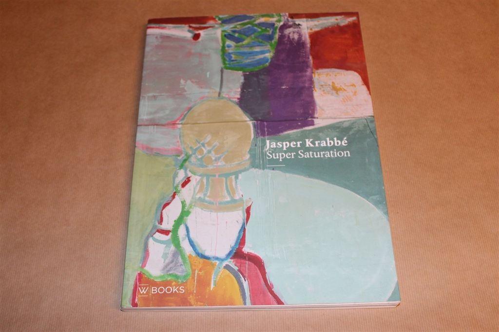 Super Saturation — Schilderijen van Jasper Krabbé, Boeken, Kunst en Cultuur | Beeldend, Ophalen of Verzenden, Zo goed als nieuw