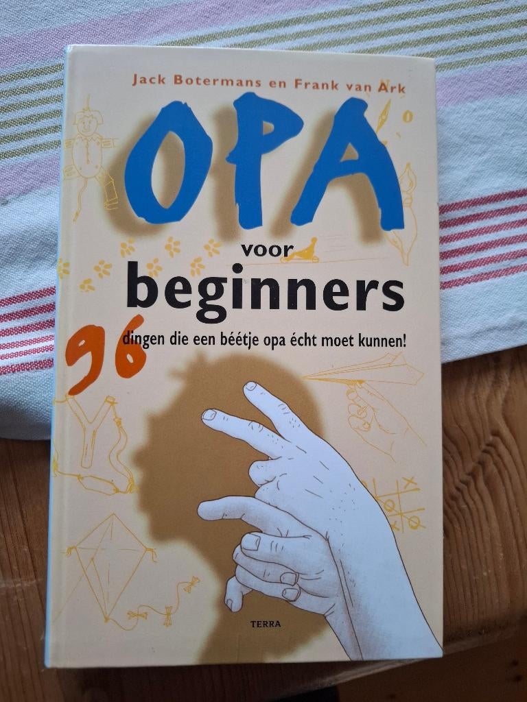 Opa voor beginners - Jack Botermans, Boeken, Ophalen of Verzenden, Zo goed als nieuw, Jongen, Non-fictie