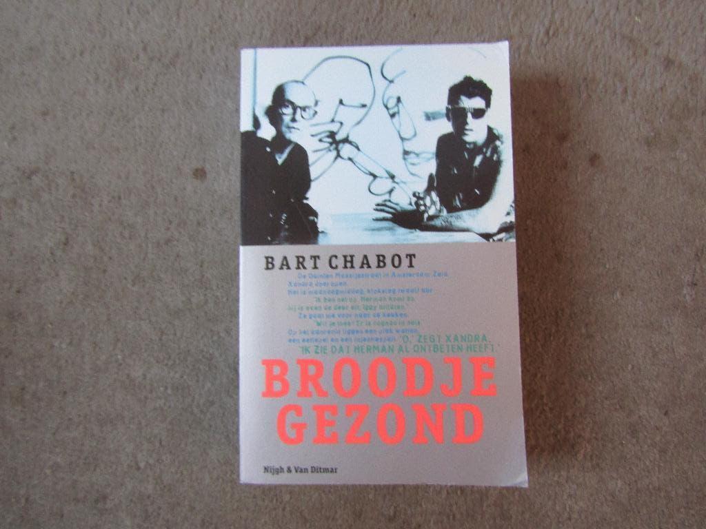 Boek: Broodje gezond - Bart Chabot over Herman Brood OPHALEN, Overige, Bart Chabot, Ophalen, Gelezen