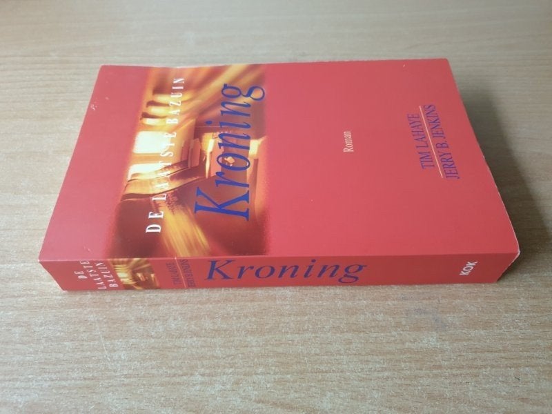 LaHaye & Jenkins - Kroning, Verzenden, Gelezen, LaHaye & Jenkins
