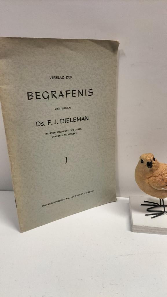 Dieleman, Ds. F.J.; Verslag begrafenis van Ds. F.J. Dieleman, Ophalen of Verzenden, Gelezen, Christendom | Protestants