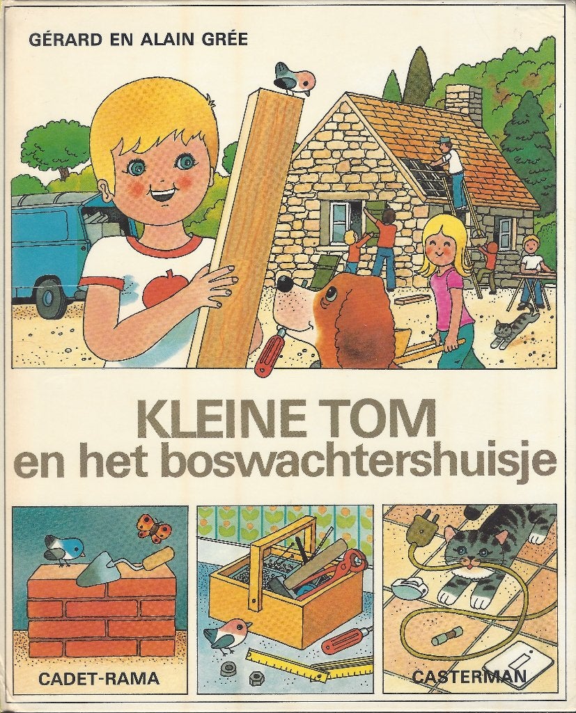 Alain Grée: KLEINE TOM & HET BOSWACHTERSHUISJE *Vintage 1980, Boeken, Alain Grée, 5 of 6 jaar, Fictie algemeen, Jongen of Meisje