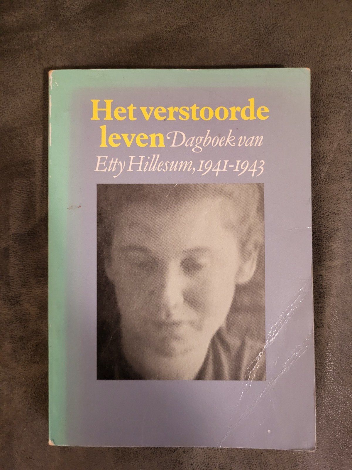 Het Verstoorde Leven - Dagboek van Etty Hillesum 1941-1943, Boeken, Ophalen of Verzenden