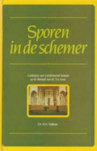 Sporen in de schemer Dr H A Hofman 903360308X, Ophalen of Verzenden, Zo goed als nieuw, Dr H A Hofman, Christendom | Protestants
