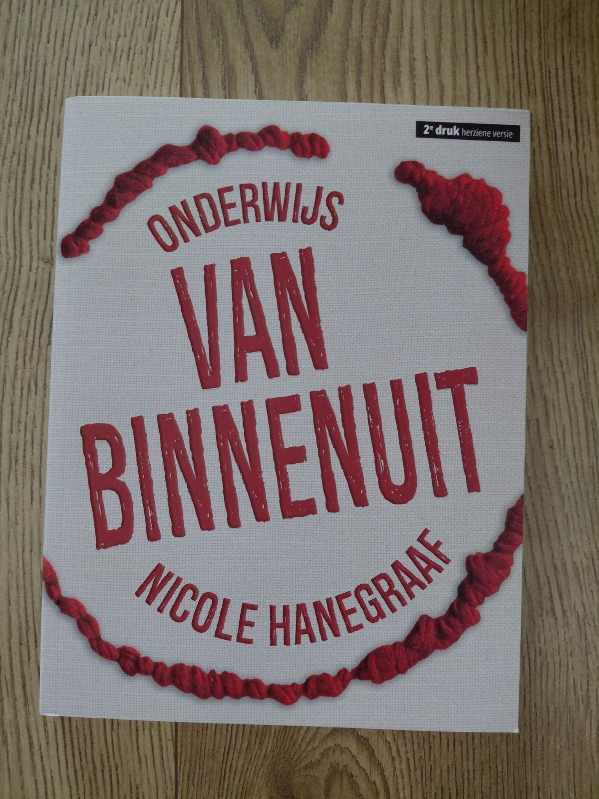 Onderwijs van Binnenuit - Nicole Hanegraaf (2e druk), Nicole Hanegraaf, Zo goed als nieuw, Gamma, HBO