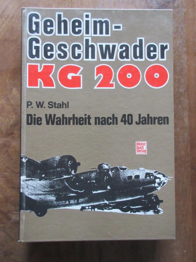 KG 200 Geheim Geschwader Wahrheit nach 40 Jahren, Ophalen of Verzenden, Tweede Wereldoorlog, Gelezen, Luchtmacht