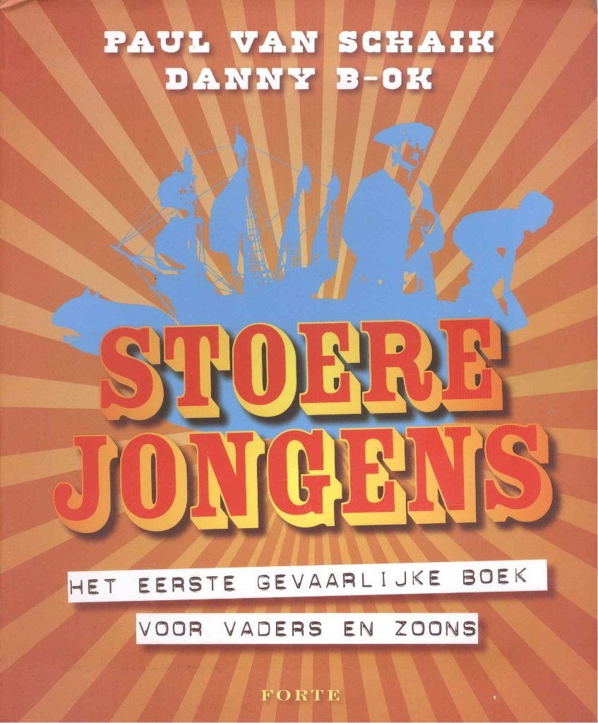 Schaik, P. e.a. - Stoere jongens, Ophalen of Verzenden, Gelezen, Opvoeding tot 6 jaar