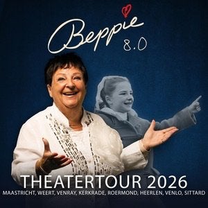 Tickets Beppie Kraft 8.0 Oranjerie Roermond, Twee personen, September