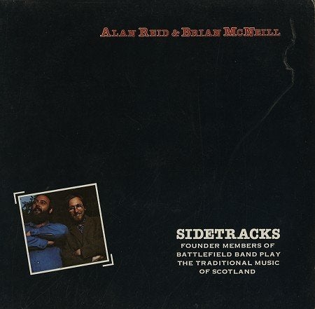 LP ALAN REID & BRIAN McNEILL - SIDETRACKS (Scottish Folk), Cd's en Dvd's, LP, Ophalen of Verzenden, Zo goed als nieuw, Inclusief binnenhoes