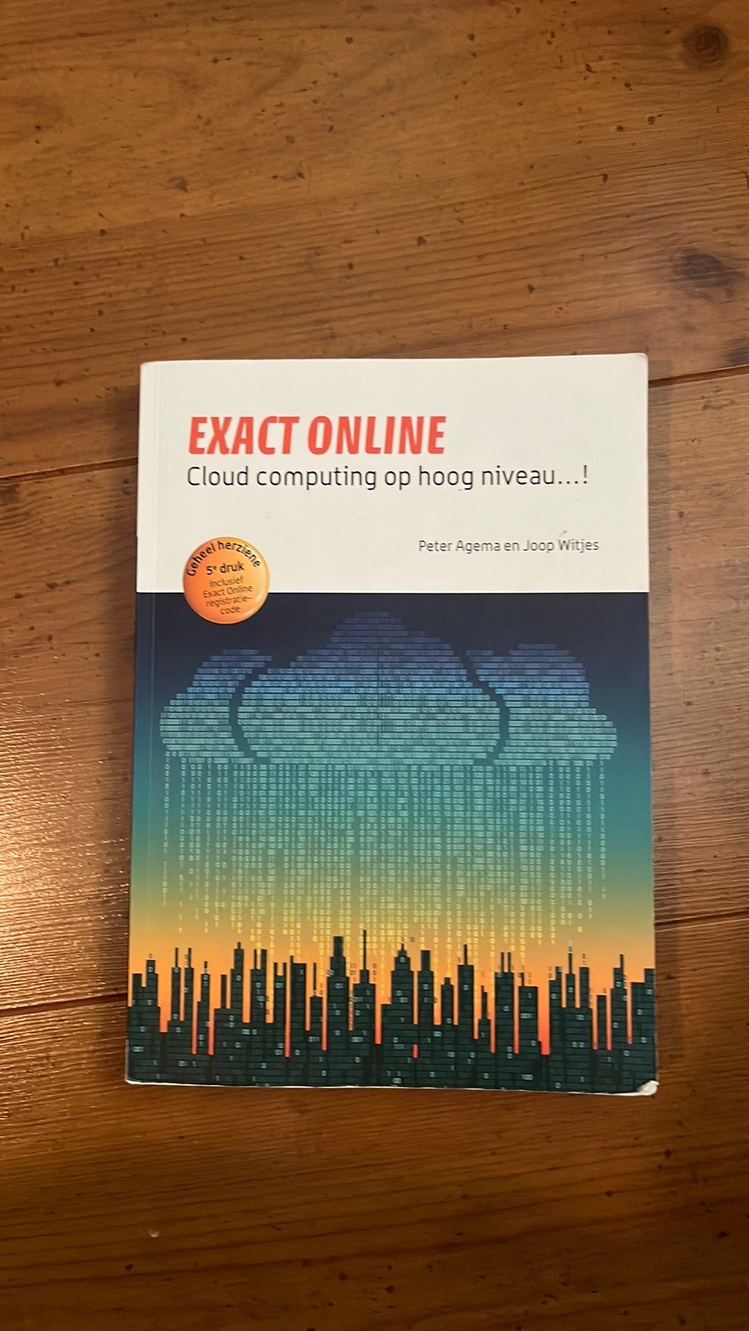 Exact online Cloud computing op hoog niveau, Ophalen of Verzenden, Nederlands, Overige niveaus, Peter Agema; Joop Witjes