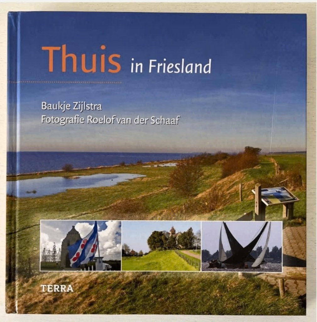 Thuis in Friesland - Baukje Zijlstra, Ophalen of Verzenden, Zo goed als nieuw