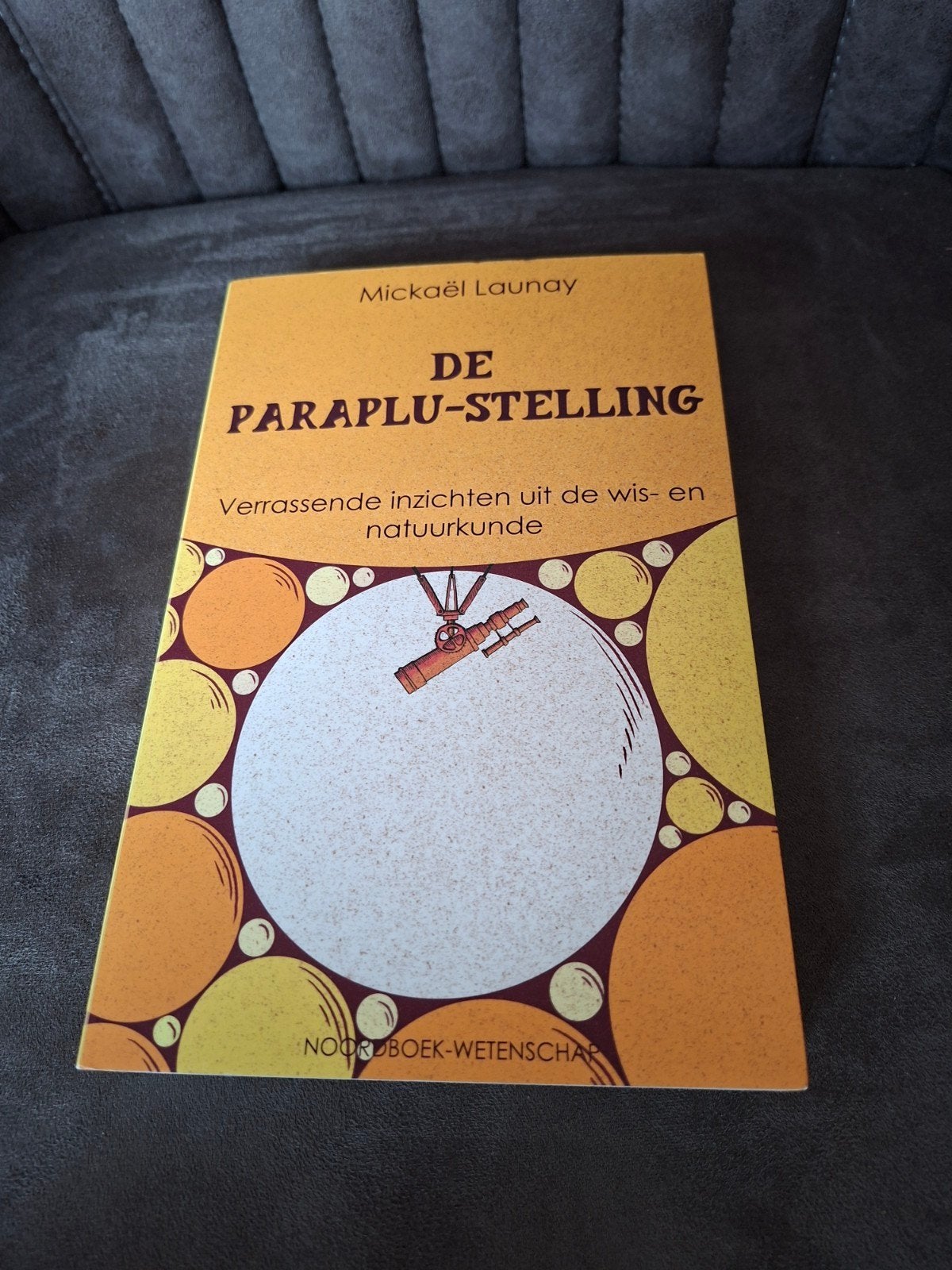 De Paraplu-Stelling: Verrassende inzicht, Ophalen of Verzenden, Zo goed als nieuw, Mickaël Launay, Natuurwetenschap