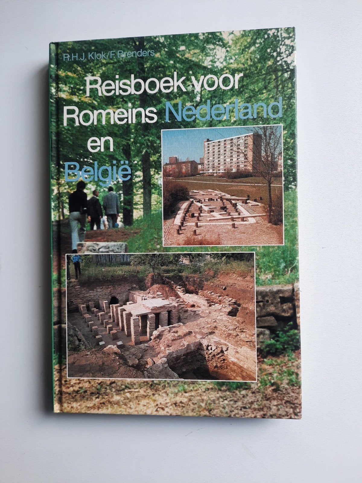 Reisboek voor Romeins Nederland en België . R.H.J. Klok, Ophalen of Verzenden, Gelezen, R.H.J. Klok - F. Brenders