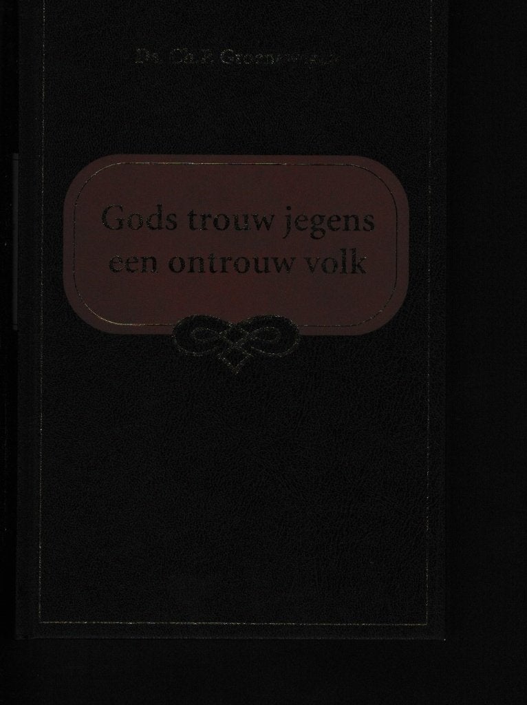 Ds.Ch.P.Groenewegen - Gods trouw jegens een ontrouw volk, Ophalen of Verzenden, Gelezen