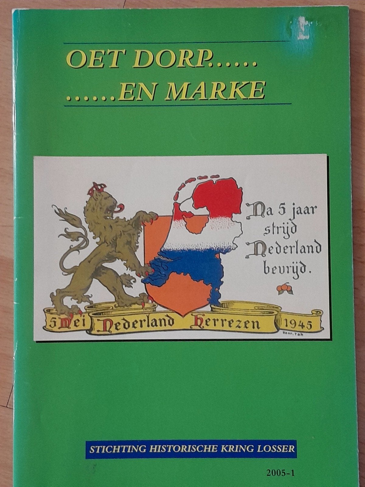 Oet Dorp en Marke Losser, Verzamelen, Militaria | Algemeen, Ophalen of Verzenden, Landmacht, Nederland, Boek of Tijdschrift