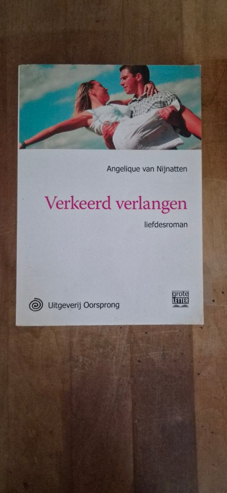 Verkeerd Verlangen - Angelique van Nijnatten (Liefdesroman), Ophalen of Verzenden, Gelezen, Angelique van Nijnatten