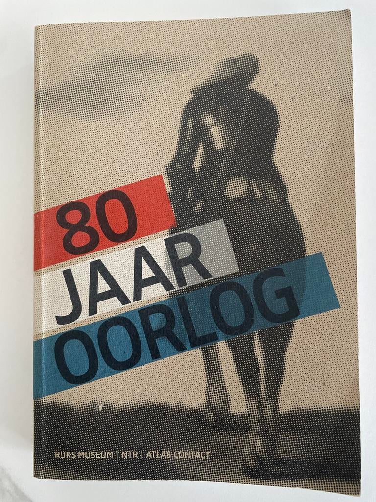 80 Jaar Oorlog - Gijs van der Ham, Rijksmuseum, Boeken, Ophalen of Verzenden, 15e en 16e eeuw, Gelezen