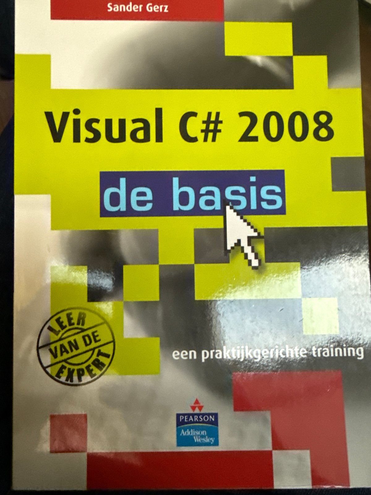 Visual C# 2008 de basis - Sander Gerz, Ophalen of Verzenden, Beta, Gelezen, HBO