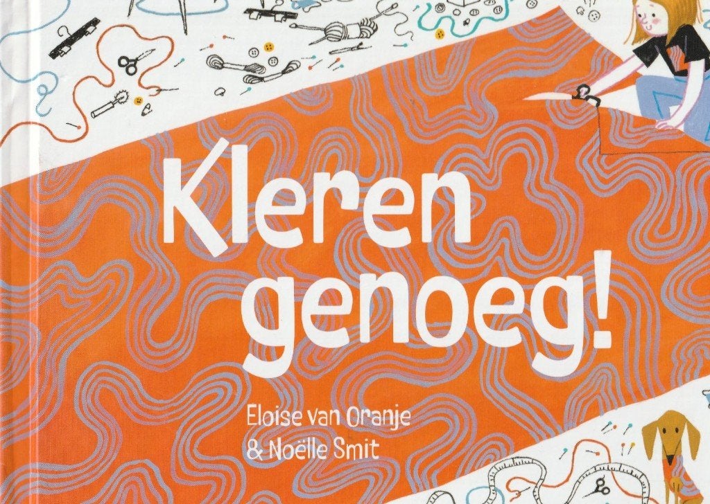 Kleren genoeg! - Eloise van Oranje"", Verzenden, Zo goed als nieuw, Fictie algemeen