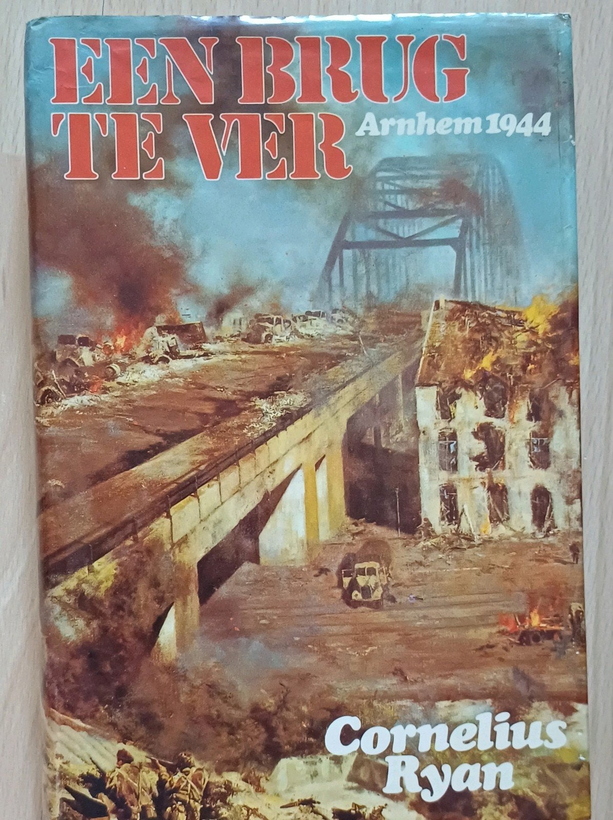 Een Brug Te Ver - Cornelius Ryan (Tweede Wereldoorlog), Ophalen of Verzenden, Cornelius Ryan, Algemeen, Tweede Wereldoorlog