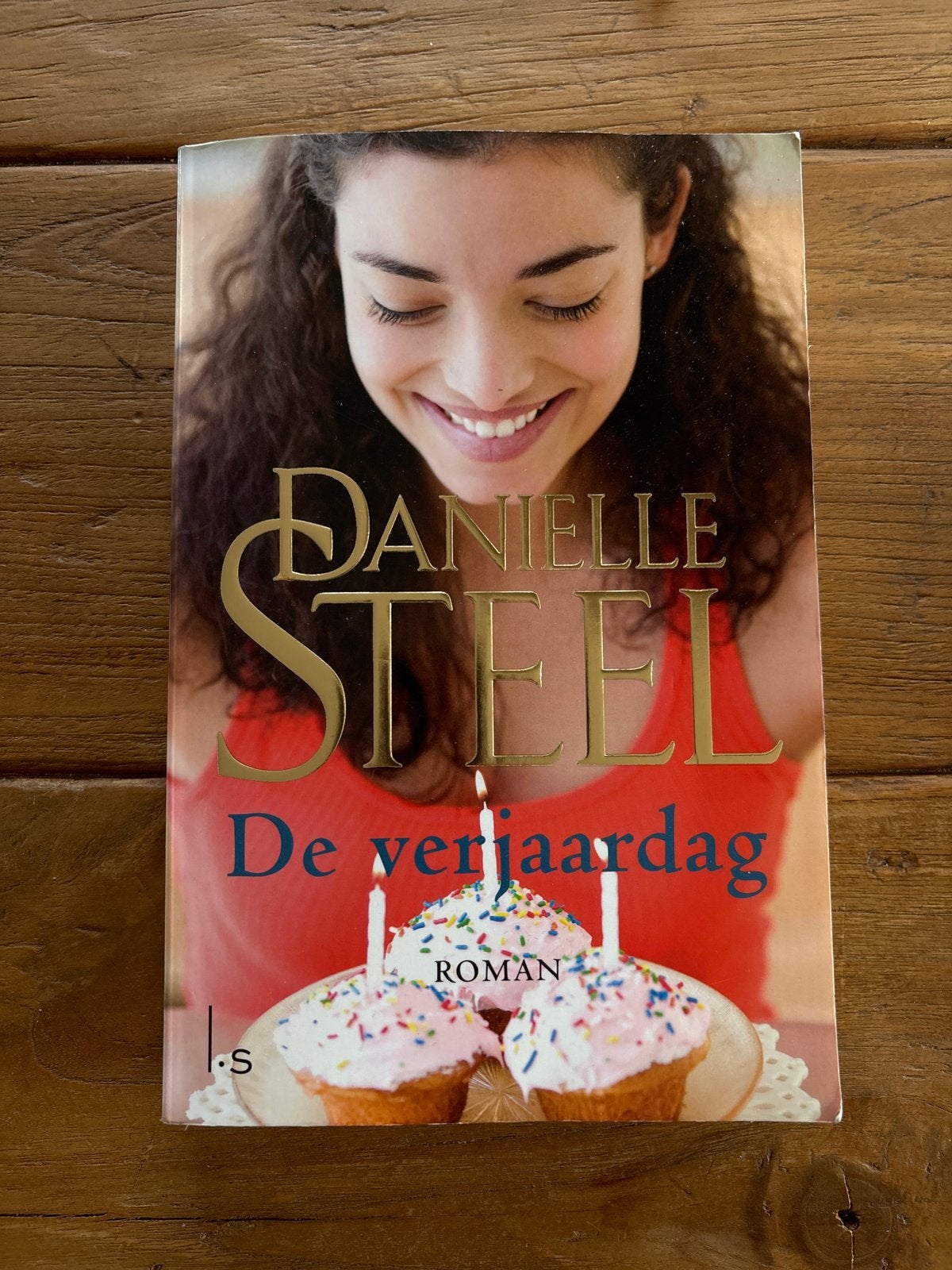 Danielle Steel - De verjaardag (Roman), Ophalen of Verzenden, Gelezen, Nederland