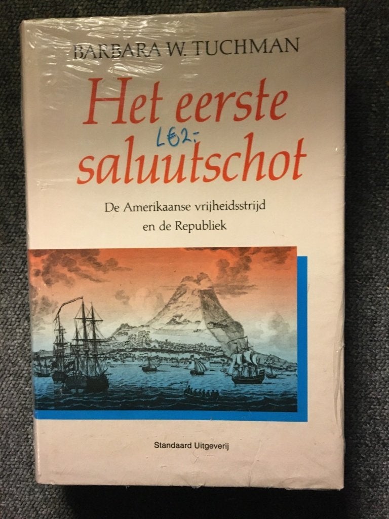 Het eerste saluutschot ; door Barbara W. Tuchman #USA, Nieuw, Ophalen of Verzenden, Barbara W. Tuchman, Noord-Amerika