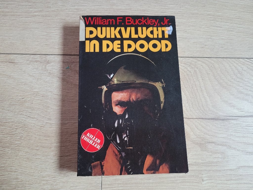 Duikvlucht in de Dood - William F. Buckley Jr. ~ HH8092, Boeken, Thrillers, Gelezen, Ophalen of Verzenden