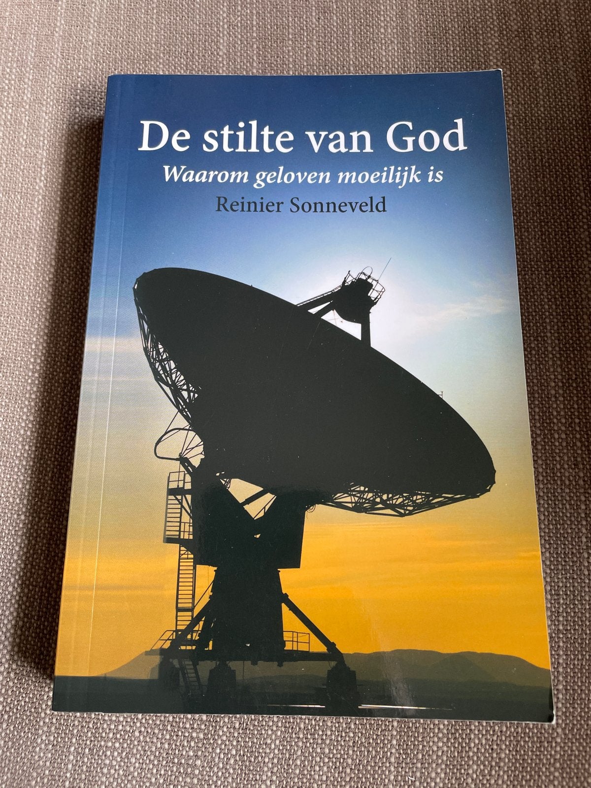 Reinier Sonneveld - De stilte van God, Boeken, Ophalen of Verzenden, Zo goed als nieuw, Reinier Sonneveld