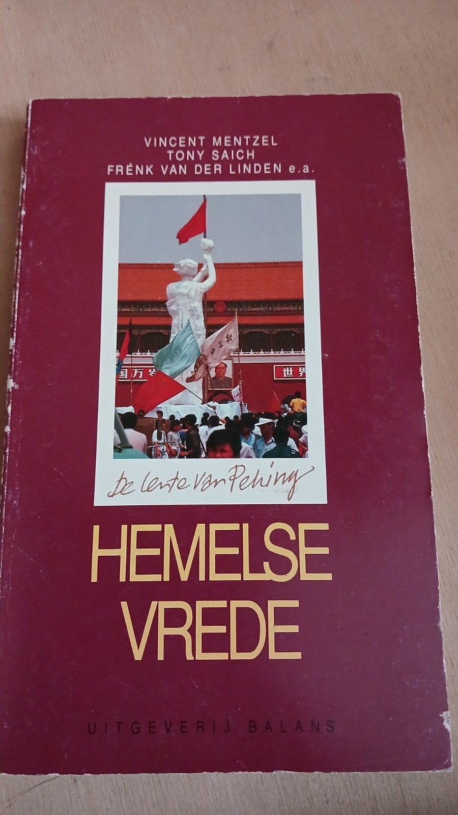Boek (1989): Hemelse Vrede - De lente van Peking, Ophalen of Verzenden, Gelezen