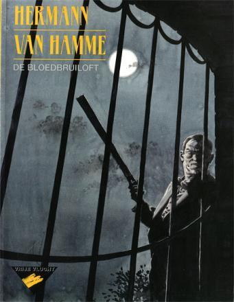 Hermann van Hamme. De Bloedbruiloft. 2000., Eén stripboek, Ophalen of Verzenden, Gelezen