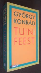 Gyorgy Konrad : Tuinfeest, Ophalen of Verzenden, Zo goed als nieuw
