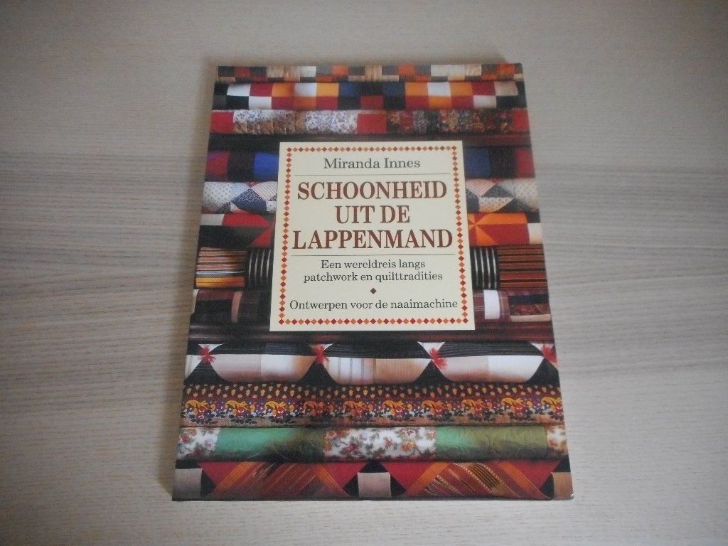Quilt boek Schoonheid uit de lappenmand, Ophalen of Verzenden, Zo goed als nieuw, Overige onderwerpen